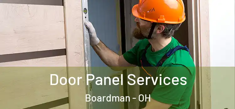 Door Panel Services Boardman - OH