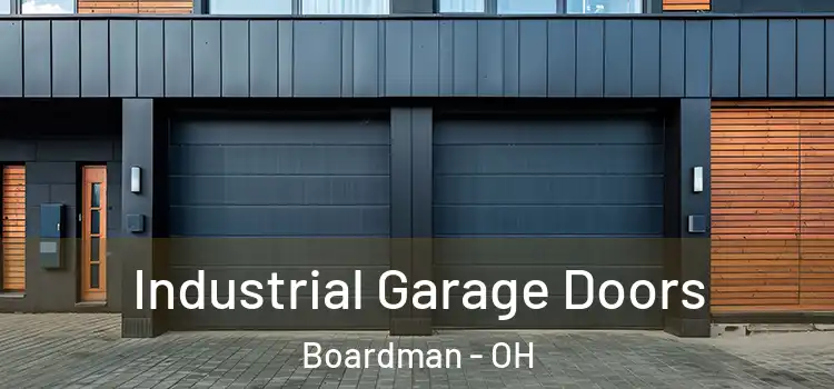  Industrial Garage Doors Boardman - OH