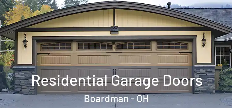  Residential Garage Doors Boardman - OH