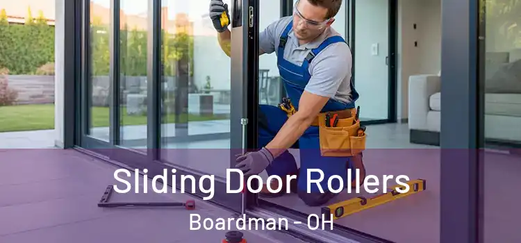 Sliding Door Rollers Boardman - OH